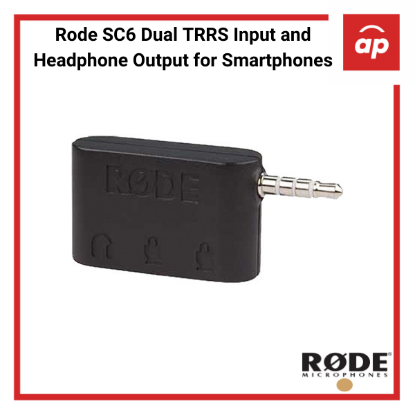 Rode SC6 Dual TRRS Input and Headphone Output for Smartphones - [1 Years Local Warranty]